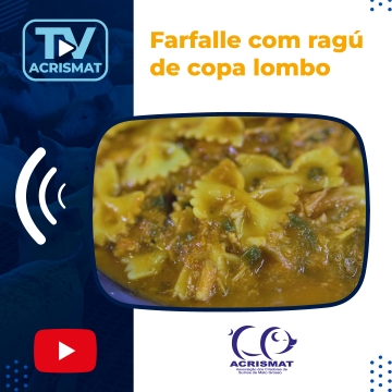 Receita: Farfalle com ragú de copa lombo