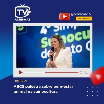ABCS traz palestra sobre bem-estar animal no 4º Simpósio da Suinocultura de Mato Grosso