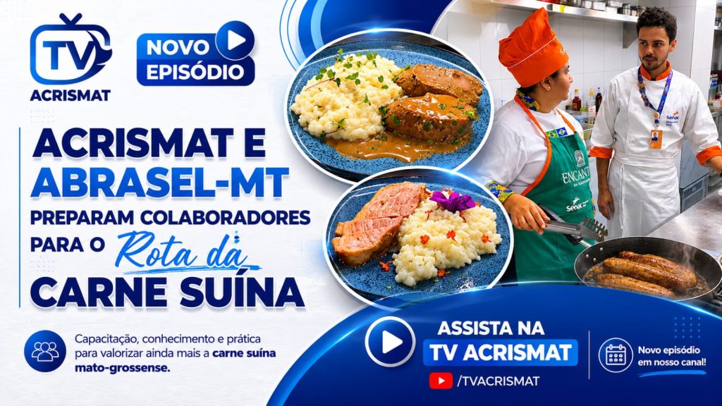 Acrismat e Abrasel-MT preparam colaboradores para a Rota da Carne Suína